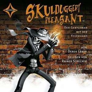 Skulduggery Pleasant 01. Der Gentleman mit der Feuerhand de Derek Landy