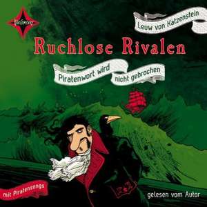 Ruchlose Rivalen de Leuw von Katzenstein