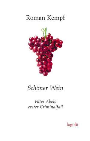 Schöner Wein de Roman Kempf