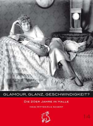 Glamour, Glanz, Geschwindigkeit? de Heidi Ritter