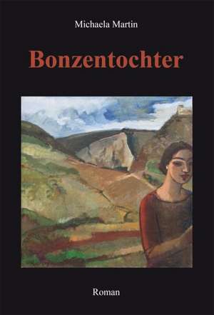 Bonzentochter de Michael A. Martin