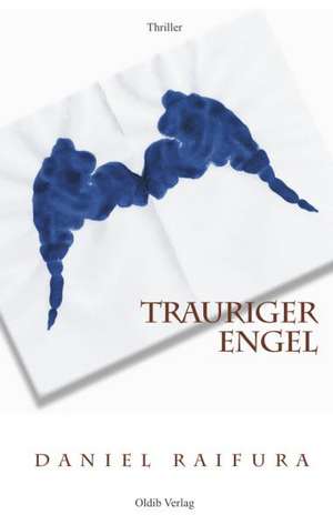 Trauriger Engel de Daniel Raifura