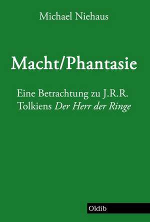 Macht/Phantasie de Michael Niehaus