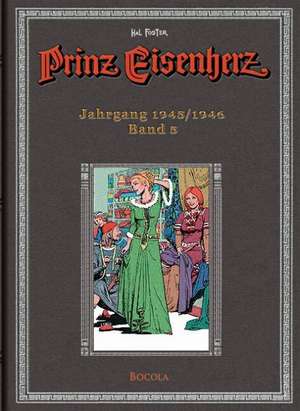 Prinz Eisenherz. Hal Foster Gesamtausgabe - Band 5 de Harold R. Foster