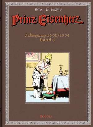 Prinz Eisenherz. Murphy-Jahre / Jahrgang 1975/1976 de Harold R. Foster