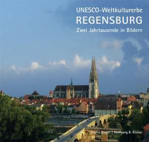 UNESCO-Weltkulturerbe Regensburg de Martin Kluger