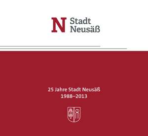 25 Jahre Stadt Neusäß de Hansjörg Durz