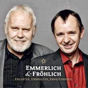 Emmerlich & Fröhlich de Gunther Emmerlich