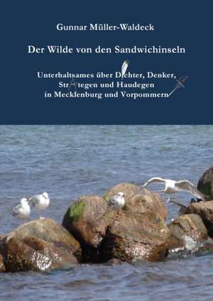 Der Wilde von den Sandwichinseln de Gunnar Müller-Waldeck