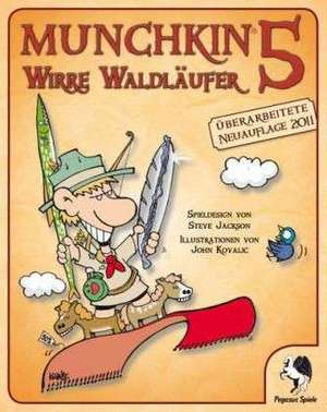 Munchkin 5: Wirre Waldläufer de Steve Jackson