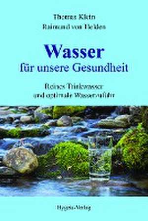 Wasser für unsere Gesundheit de Thomas Klein