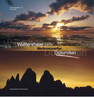 Wattenmeer - Weltnaturerbe - Dolomiten de Dirk Ippen