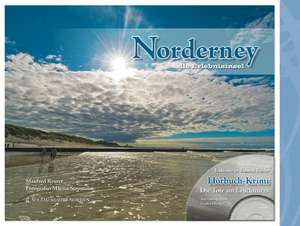 Norderney ... die Erlebnisinsel de Manfred Reuter