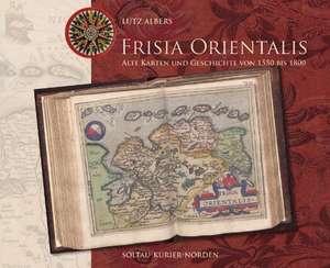 Frisia Orientalis de Lutz Albers