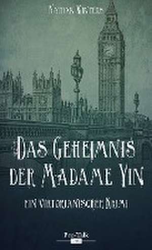 Das Geheimnis der Madame Yin de Nathan Winters