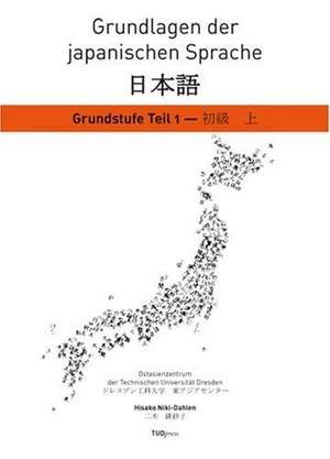 Grundlagen der japanischen Sprache de Hisako Niki-Dahlen