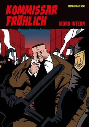 Kommissar Fröhlich 5 de Stephan Hagenow