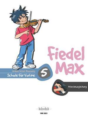 Fiedel-Max für Violine - Schule, Band 5 de Andrea Holzer-Rhomberg