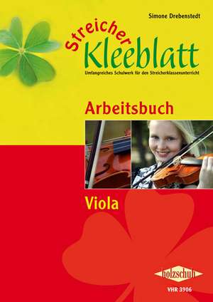 Streicher Kleeblatt - Arbeitsbuch Viola de Simone Drebenstedt