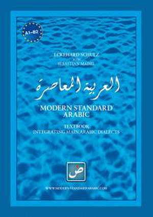 Modern Standard Arabic de Eckehard Schulz