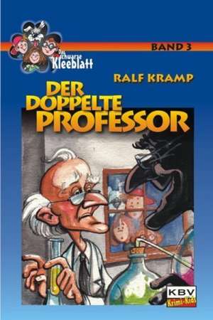 Kramp, R: Doppelte Professor