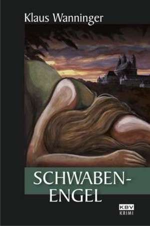 Schwaben-Engel de Klaus Wanninger