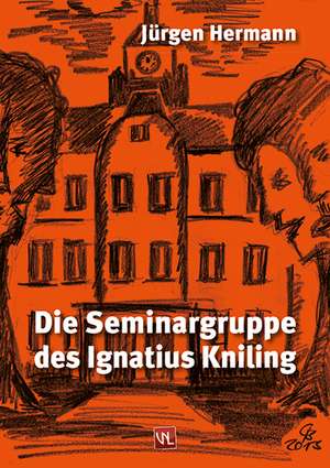 Die Seminargruppe des Ignatius Kniling de Jürgen Hermann