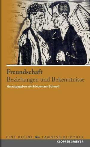 Freundschaft de Friedemann Schmoll