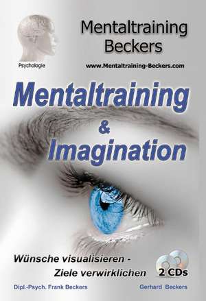 Mentaltraining & Imagination de Frank Beckers