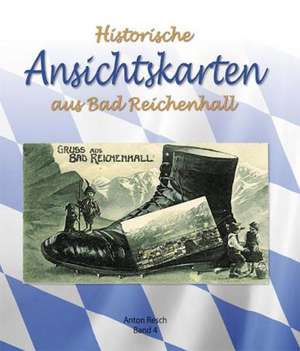 Historische Ansichtskarten aus Bad Reichenhall de Anton Resch