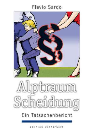 Alptraum Scheidung de Flavio Sardo