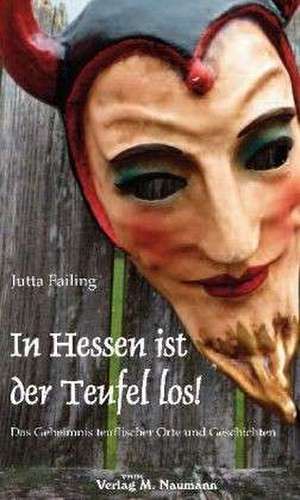 In Hessen ist der Teufel los! de Jutta Failing