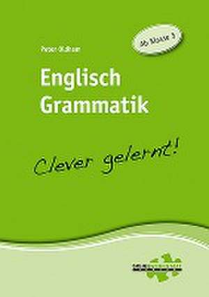 Englisch Grammatik - clever gelernt de Peter Oldham