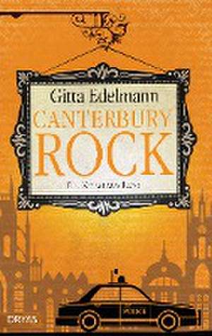 Canterbury Rock de Gitta Edelmann