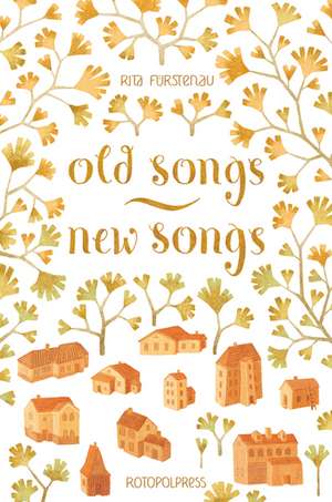 Old Songs - New Songs de Rita Fürstenau