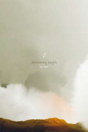 Shimmering Heights de Lisa Röper