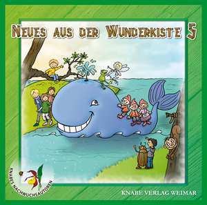 Neues aus der Wunderkiste! 05 de Alexandra Ellinger