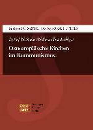 Die Kirchen in Osteuropa im Kommunismus de Detlef W. Stein