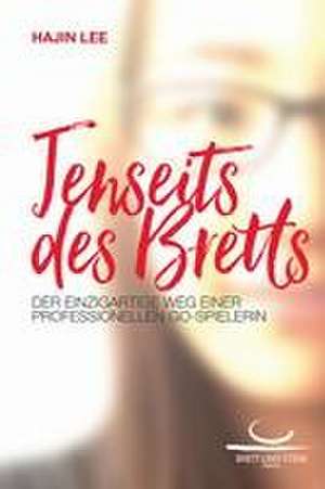 Jenseits des Bretts de Hajin Lee