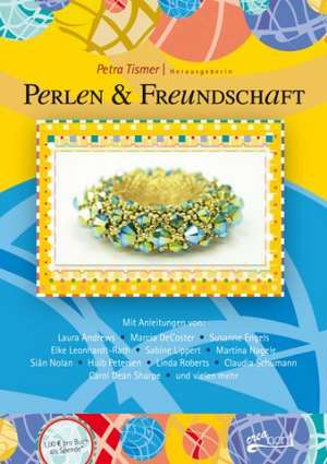 Perlen und Freundschaft de Petra Tismer