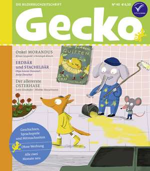 Gecko Kinderzeitschrift Band 40 de Kilian Leypold