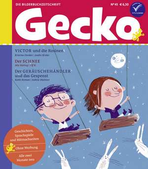 Gecko Kinderzeitschrift Band 45 de Kristina Dunker