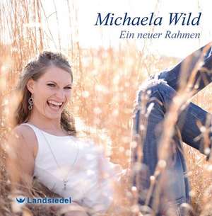 Michaela Wild de Stephan Landsiedel