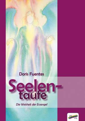 Seelentaufe de Doris Fuentes