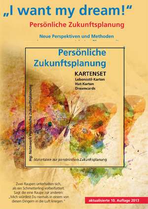 Paket "Persönliche Zukunftsplanung Kartenset" plus "I want my dream Ringbuch" de Stefan Doose