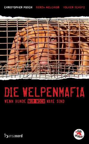 Die Welpenmafia de Christopher Posch