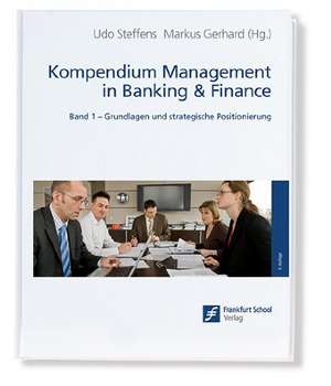 Kompendium Management in Banking & Finance 1 de Udo Steffens