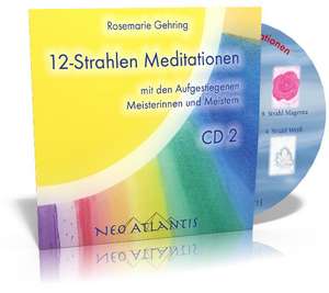 12-Strahlen Meditationen CD 2 de Rosemarie Gehring