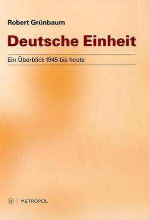 Deutsche Einheit de Robert Grünbaum