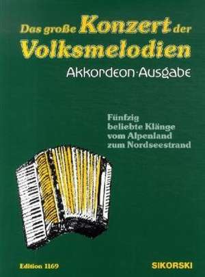 Das große Konzert der Volksmelodien de Raimund Rosenberger